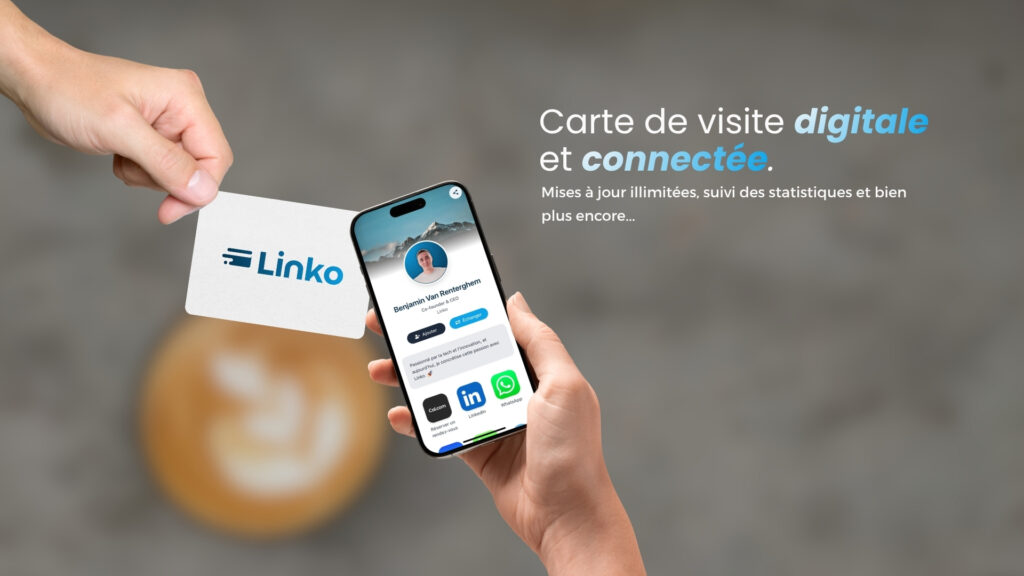Carte de visite digitale : comment Linko réinvente les connexions professionnelles​